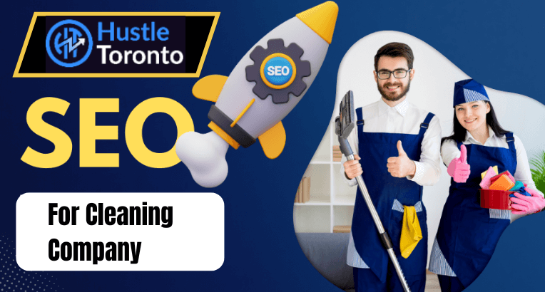 SEO for Cleaning Company: How to Reach More Customers Online